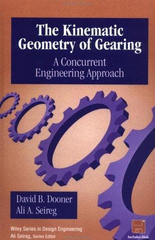 Cover of The kinematic geometry of gearing by David B. Dooner
