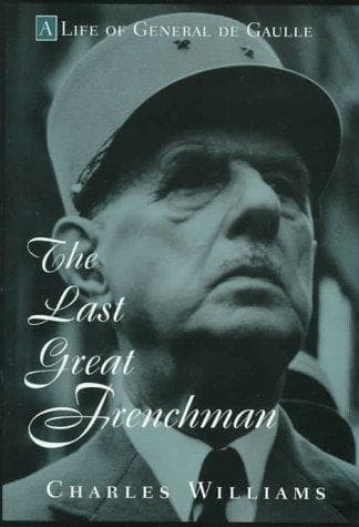 Cover of The last great Frenchman by Charles Cuthbert Powell Williams