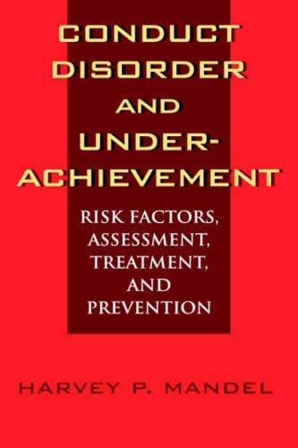 Cover of Conduct disorder and underachievement by Harvey P. Mandel