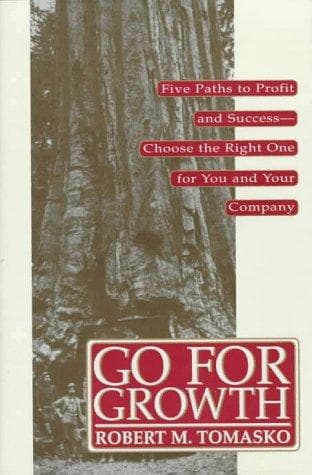 Cover of Go for Growth by Robert M. Tomasko