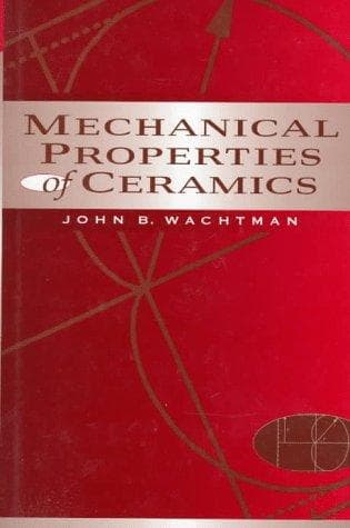 Cover of Mechanical properties of ceramics by J. B. Wachtman