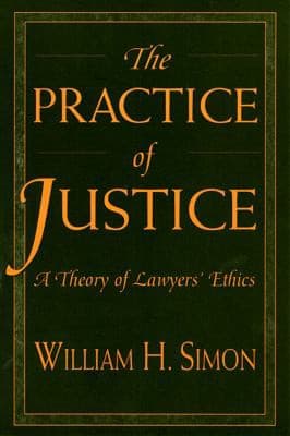 Cover of Practice of Justice by William H. Simon