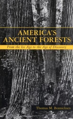 Cover of America's ancient forests by Thomas M. Bonnicksen