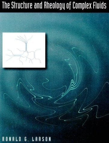 Cover of The structure and rheology of complex fluids by Ronald G. Larson