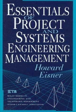 Cover of Essentials of project and systems engineering management by Howard Eisner