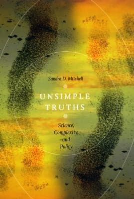 Cover of Unsimple truths by Sandra D. Mitchell