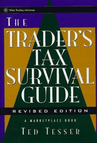 Cover of The trader's tax survival guide by Ted Tesser
