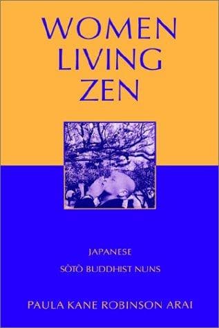 Cover of Women living Zen by Paula Kane Robinson Arai