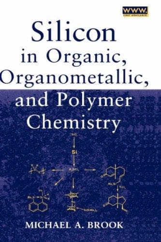 Cover of Silicon in organic, organometallic, and polymer chemistry by Michael A. Brook