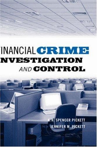 Cover of Financial crime investigation and control / K.H. Spencer Pickett and Jennifer Pickett by K. H. Spencer Pickett