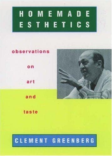 Cover of Homemade Esthetics by Clement Greenberg