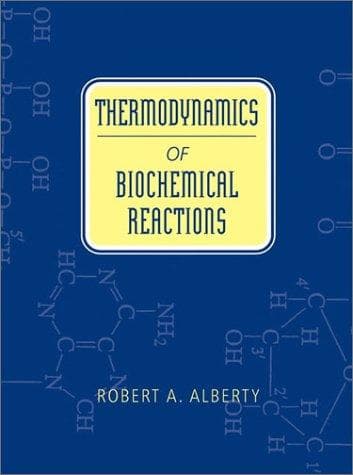 Cover of Thermodynamics of Biochemical Reactions by Robert A. Alberty