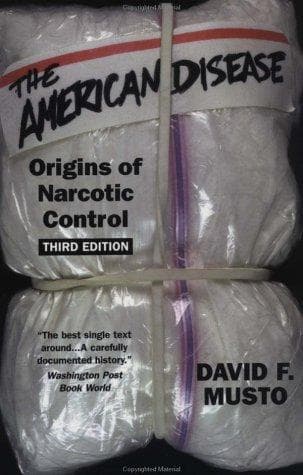 Cover of The American disease by David F. Musto