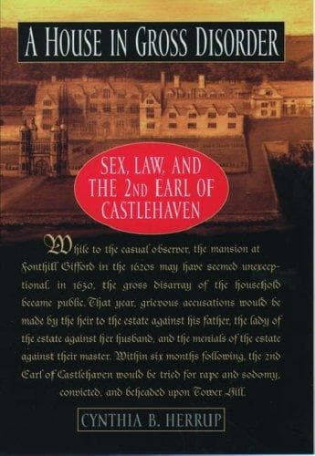 Cover of A house in gross disorder by Cynthia B. Herrup