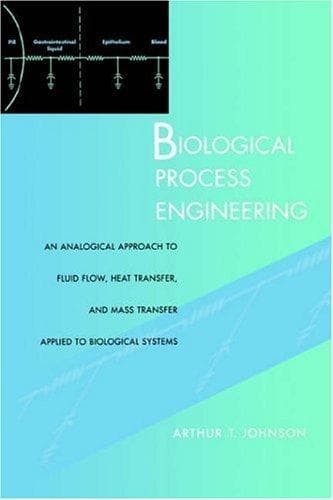 Cover of Biological process engineering by Johnson, Arthur T