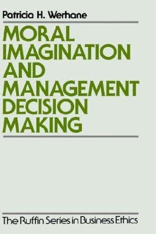 Cover of Moral imagination and management decision-making by Patricia Hogue Werhane