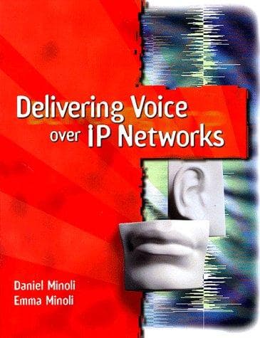 Cover of Delivering voice over IP networks by Daniel Minoli