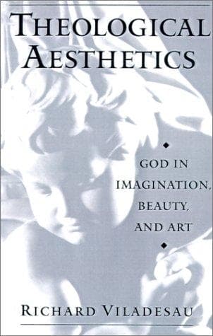 Cover of Theological aesthetics by Richard Viladesau
