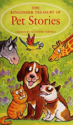 Cover of Kingfisher Treasury of Pet Stories by Suzanne Carnell