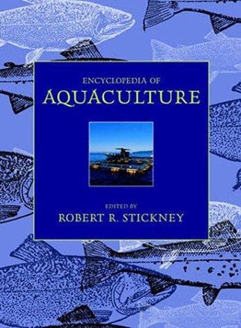 Cover of Encyclopedia of Aquaculture by Robert R. Stickney
