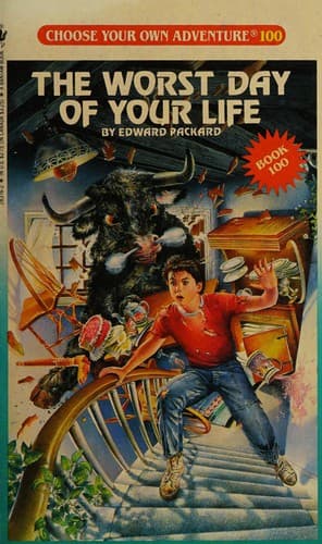 Cover of Choose Your Own Adventure - The Worst Day of Your Life by Edward Packard