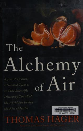 Cover of The Alchemy of Air by Thomas Hager