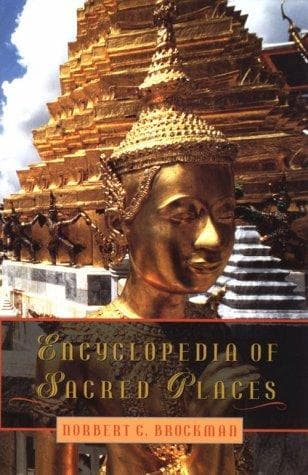 Cover of Encyclopedia of sacred places by Norbert C. Brockman