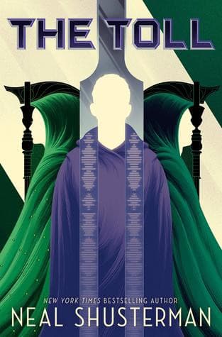 Cover of The Toll by Neal Shusterman