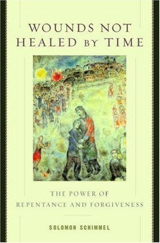 Cover of Wounds Not Healed by Time by Solomon Schimmel