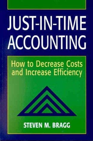 Cover of Just-in-time accounting by Steven M. Bragg