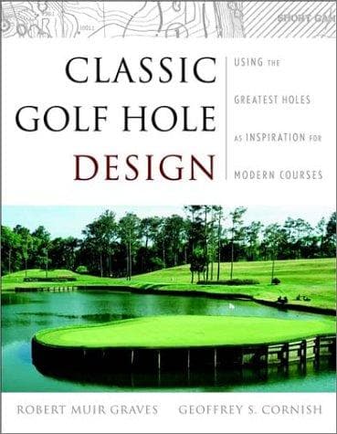 Cover of Classic golf hole design by Robert Muir Graves