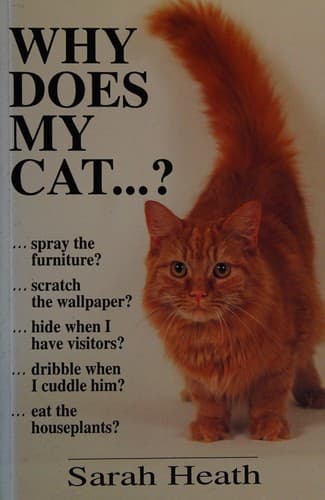 Cover of Why does my cat -? by Sarah Heath