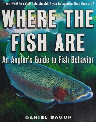 Cover of Where the fish are by Daniel Bagur