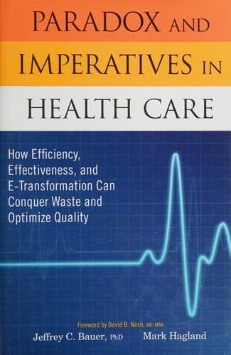 Cover of Paradox and imperatives in health care by Jeffrey C. Bauer