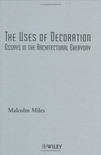Cover of The Uses of Decoration by Malcolm Miles