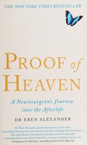 Cover of Proof of Heaven: A Neurosurgeon's Journey into the Afterlife by Eben Alexander