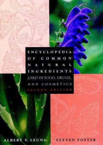 Cover of Encyclopedia of common natural ingredients used in food, drugs, and cosmetics by Albert Y. Leung
