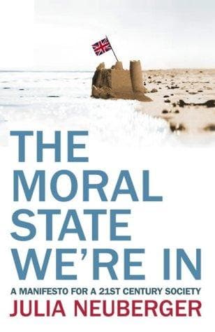 Cover of The Moral State We're in by Julia Neuberger