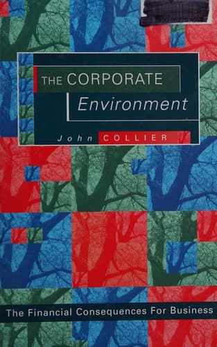 Cover of The corporate environment by John Collier