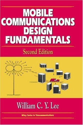 Cover of Mobile communications design fundamentals by William C. Y. Lee
