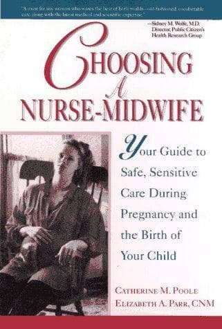 Cover of Choosing a nurse-midwife by Catherine M. Poole
