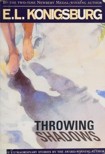 Cover of Throwing shadows by E. L. Konigsburg