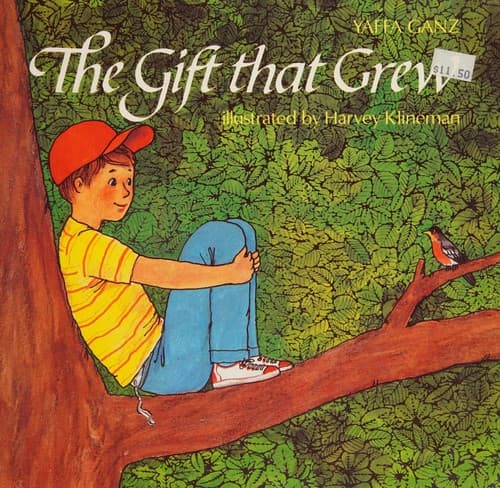 Cover of The Gift That Grew by Yaffa Ganz