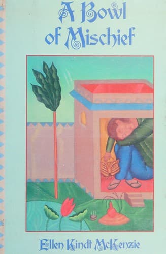 Cover of A bowl of mischief by Ellen Kindt McKenzie
