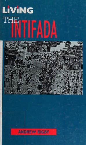 Cover of Living the Intifada by Andrew Rigby