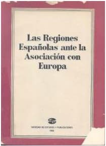 Cover of Las regiones españolas ante la asociación con Europa by José Luis Sampedro