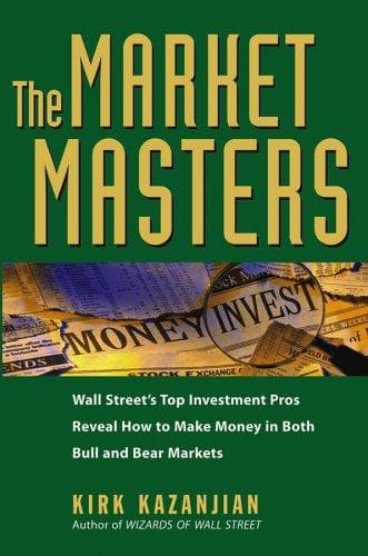 Cover of The Market Masters by Kirk Kazanjian