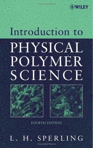 Cover of Introduction to physical polymer science by L. H. Sperling