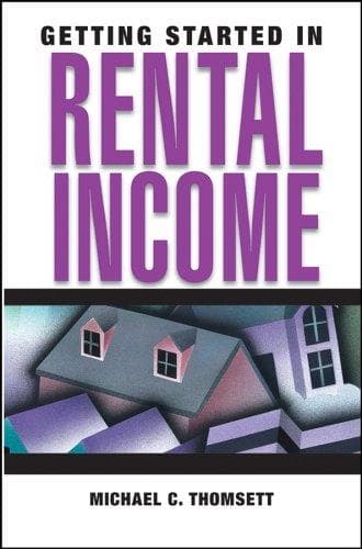 Cover of Getting Started in Rental Income (Getting Started in...) by Michael C. Thomsett