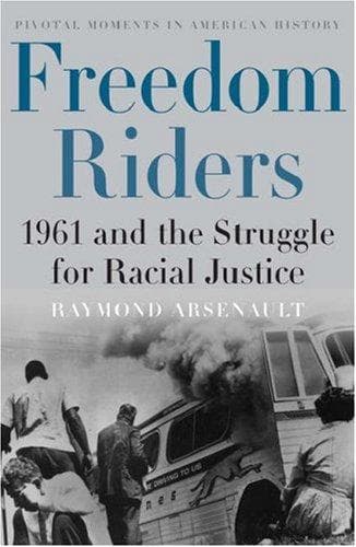 Cover of Freedom Riders by Raymond Arsenault